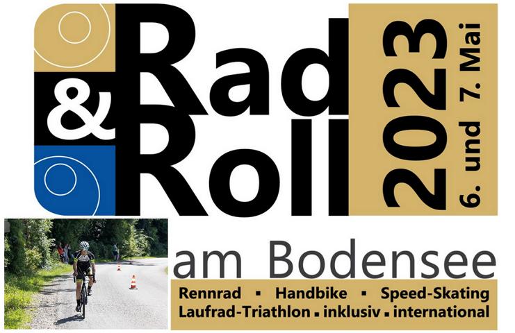 Rad & Roll am Bodensee 6. und 7. Mai 2023. Rennrad, Handbike, Speed-Skating, Laufrad-Triathlon, inklusiv und international.
